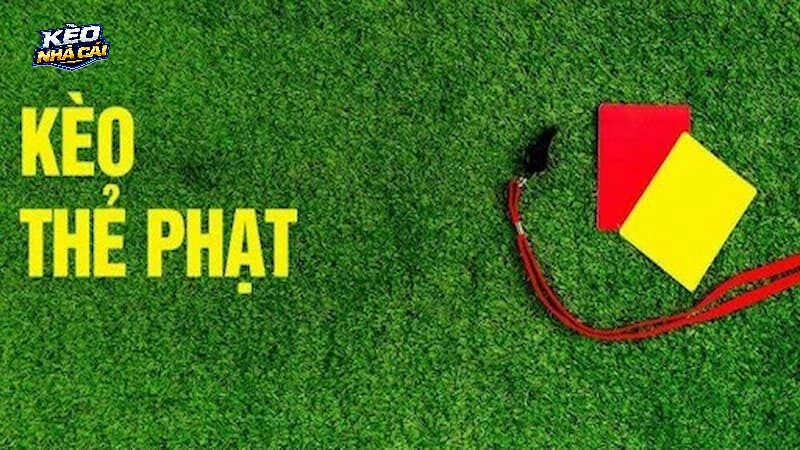 Lưu ý khi chơi kèo thẻ phạt